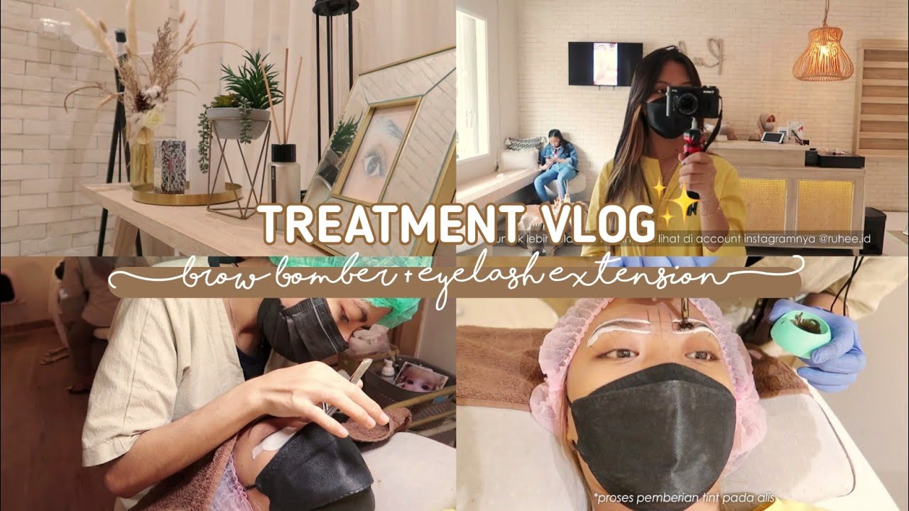 🌻cobain treatment brow bomber & eyelash extension di Ruhee || 🇯🇵japanese eyelash extension|| VLOG#5