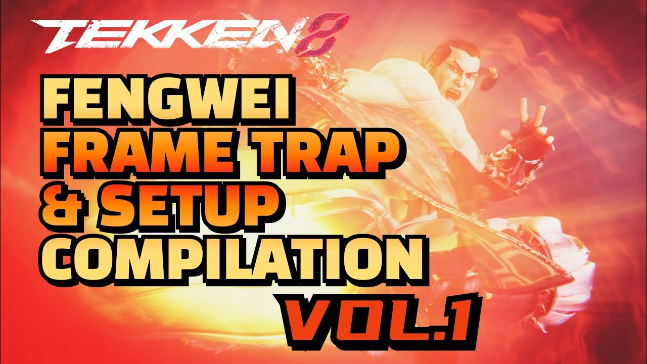 [Season 1] Feng Wei Frame Trap & Setup Compilation Vol.1🔥🔥