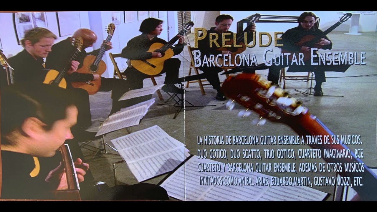 Barcelona Guitar Ensemble  PRELUDE