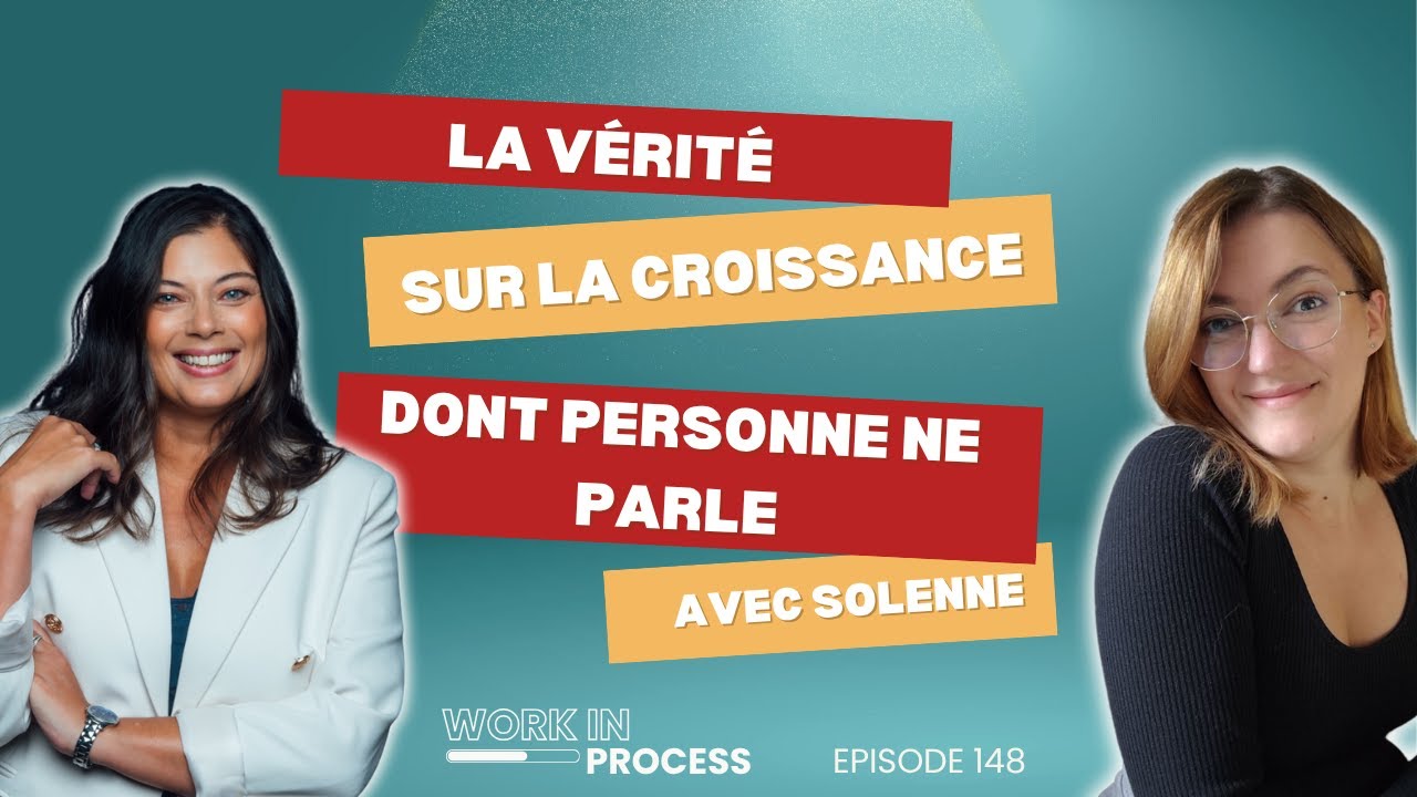Grandir sans s’y perdre : le vrai défi des CEO avec Solenne Bocquillon Le Goaziou