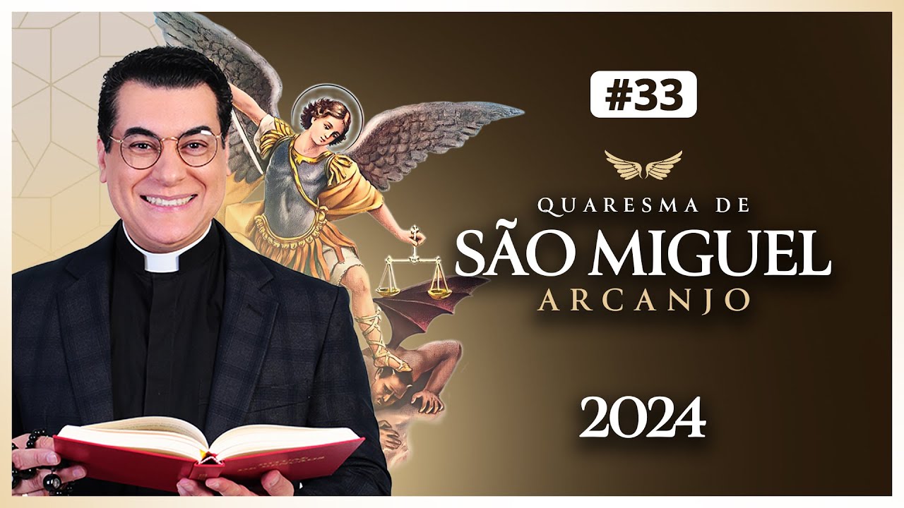 33º DIA DA QUARESMA DE SÃO MIGUEL ARCANJO | PADRE CHRYSTIAN SHANKAR