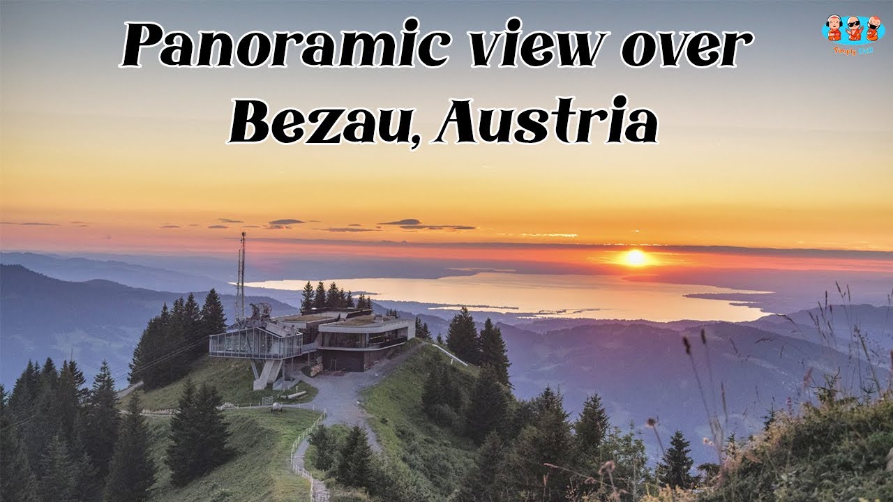 Panoramic View Over Bezau | Austria |  Simply Chill
