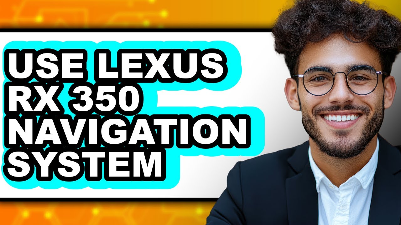 How To Use Lexus Rx 350 Navigation System - Full Guide