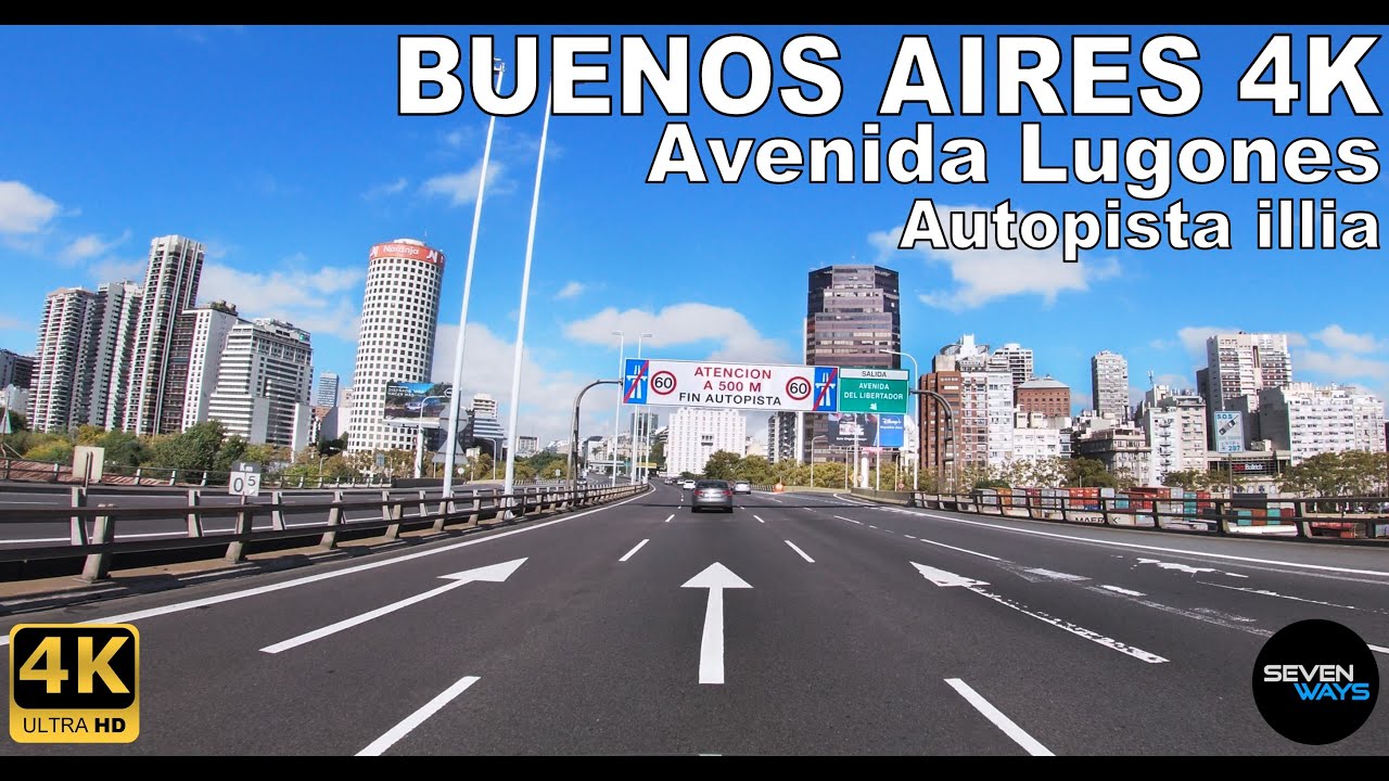 [4K] BUENOS AIRES - AVENIDA LUGONES / AUTOPISTA ILLIA (Núñez/Retiro/Centro) | Driving