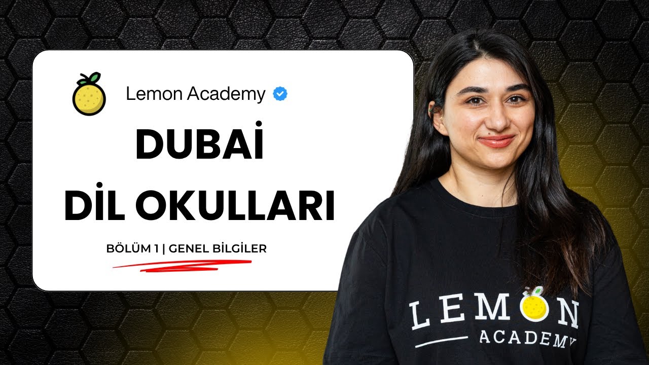 Dubai Dil Okulları | 1 Bölüm | Genel Bilgilendirme