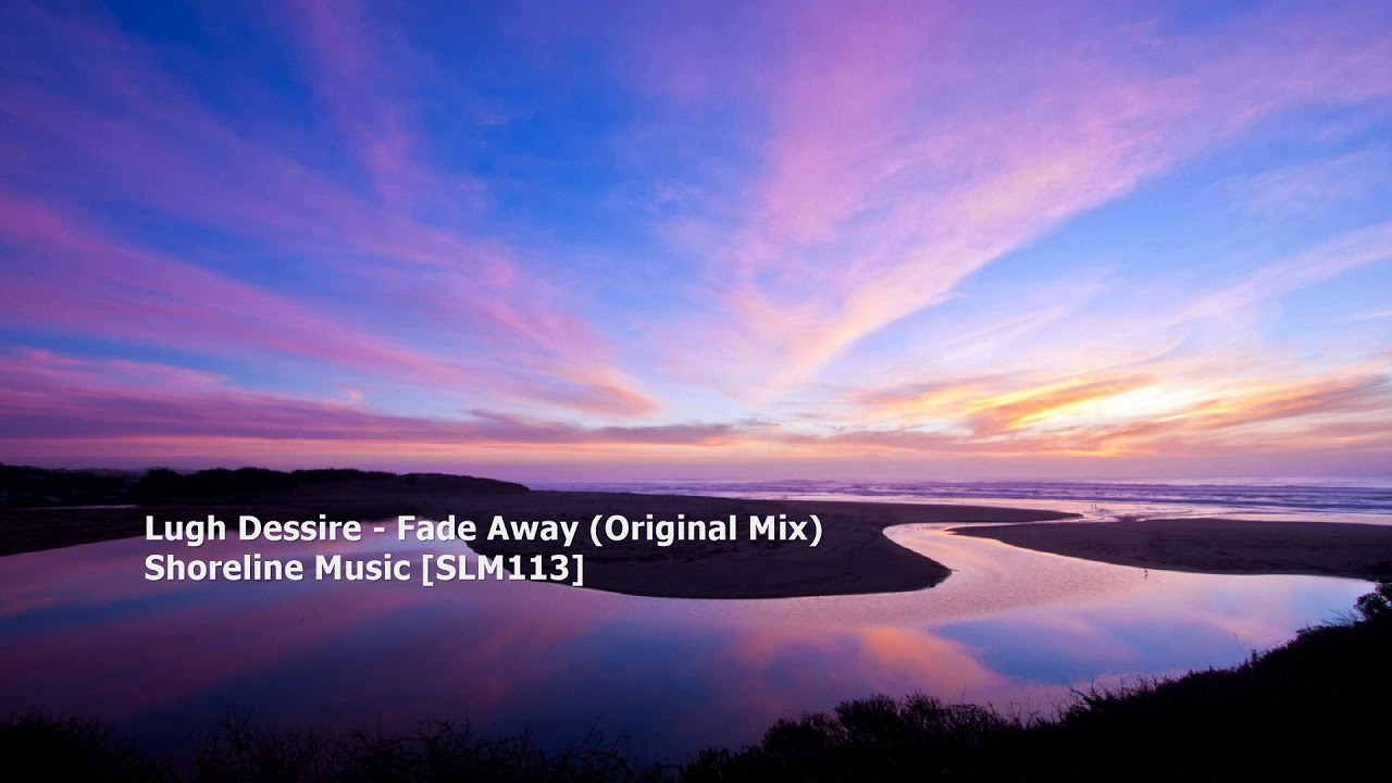 Lugh Dessire - Fade Away (Original Mix)[SLM113]