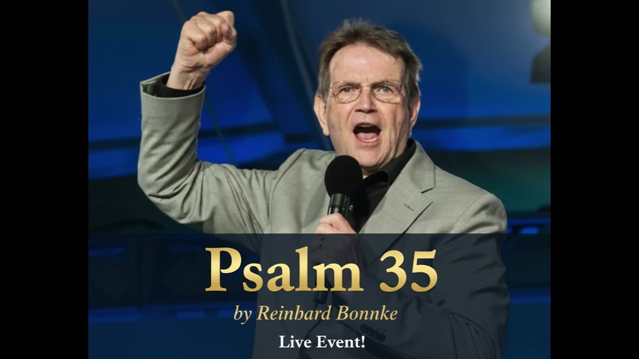 Psaume 35 | Reinhard Bonnke  #reinhardbonnke #protectiondivine  #foichretienne