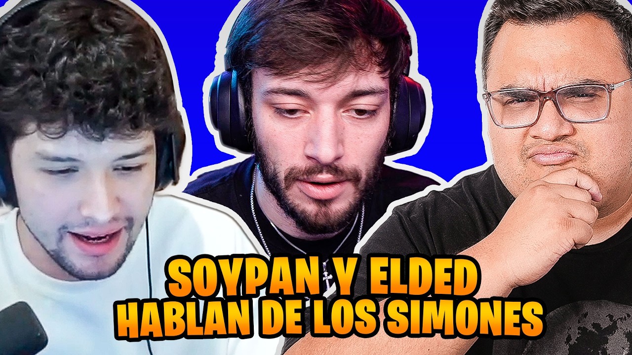 ELDED Y SOYPAN HABLAN DE LOS SIMONES
