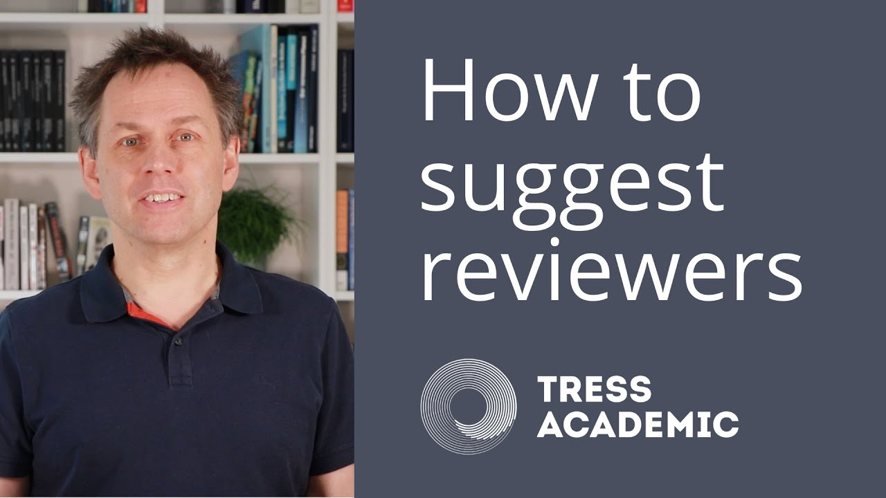 How to suggest reviewers for your journal paper