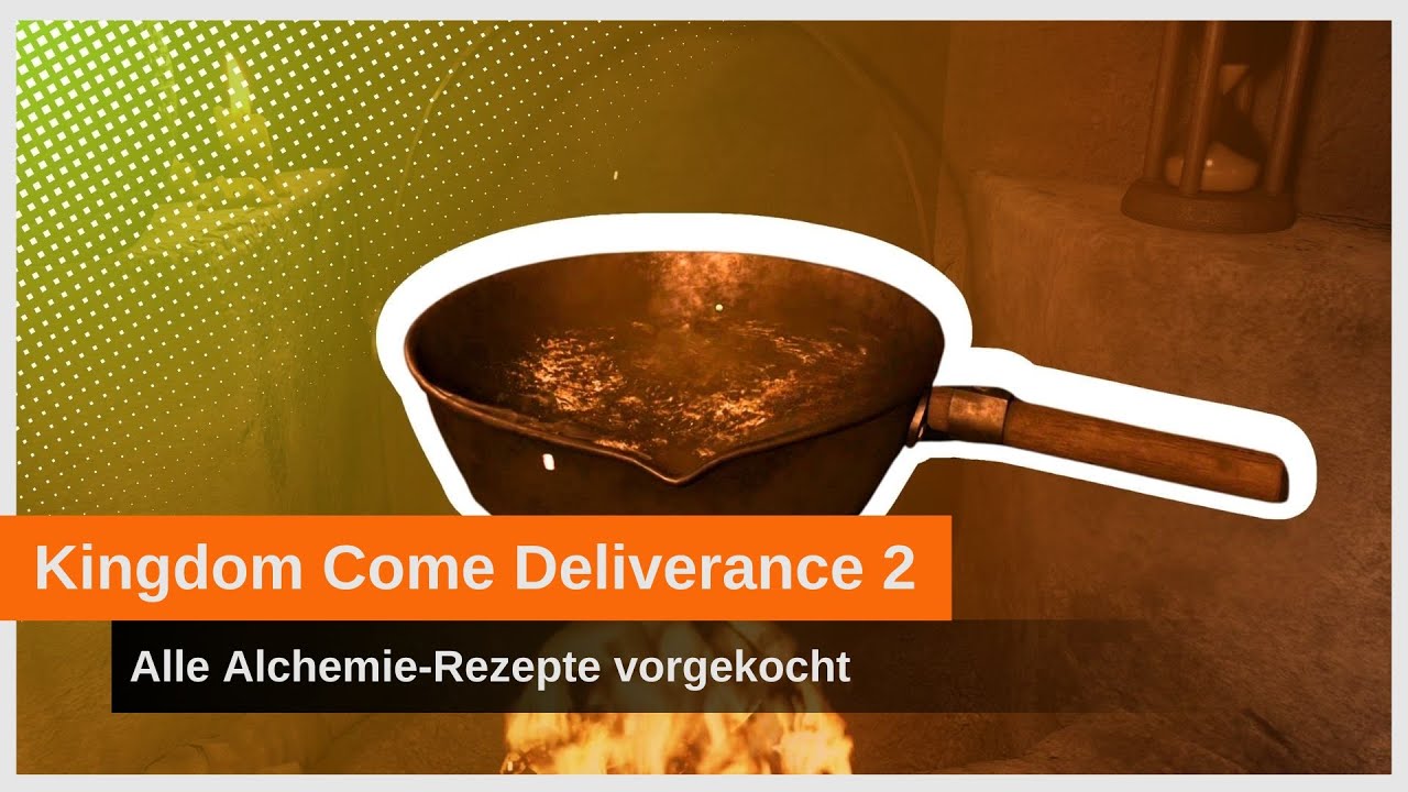 Kingdom Come Deliverance 2: Alle ALCHEMIE-Rezepte