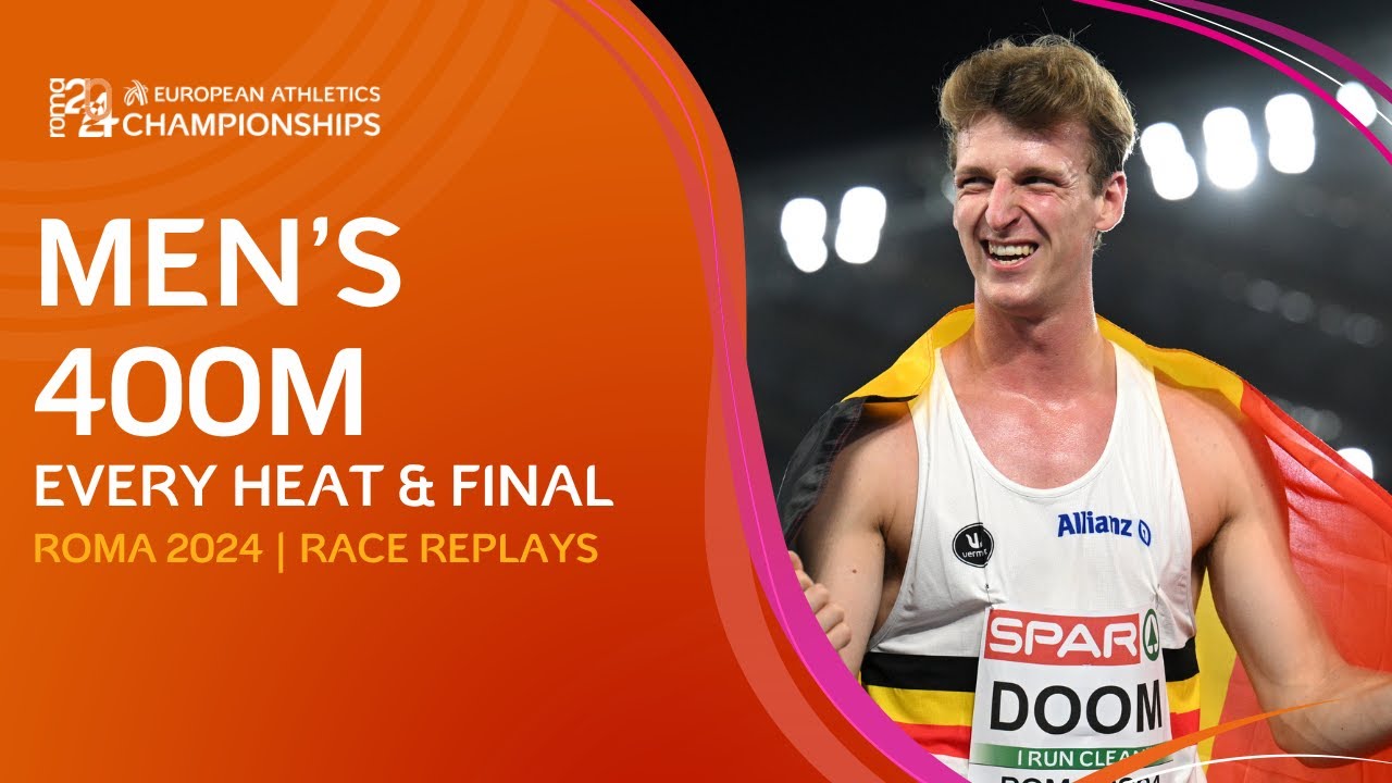 Doom Destroys Championship Record! 💥 EVERY Heat & Final of the Men's 400m | Rome 2024
