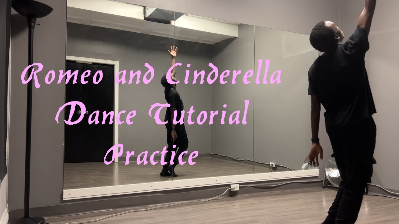 Romeo and Cinderella Dance Tutorial - Practice Version
