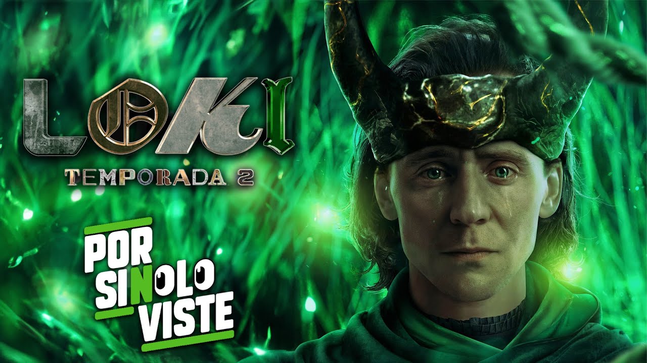 LOKI Temporada 2 | El &eacute;pico final del mejor villano de Marvel