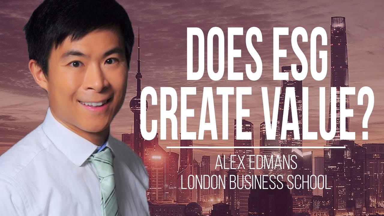 Does Having An ESG Strategy Create Business Value? | Alex Edmans