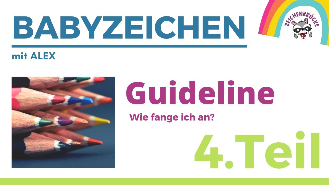 Babyzeichen - Guideline, Wie fange ich an?