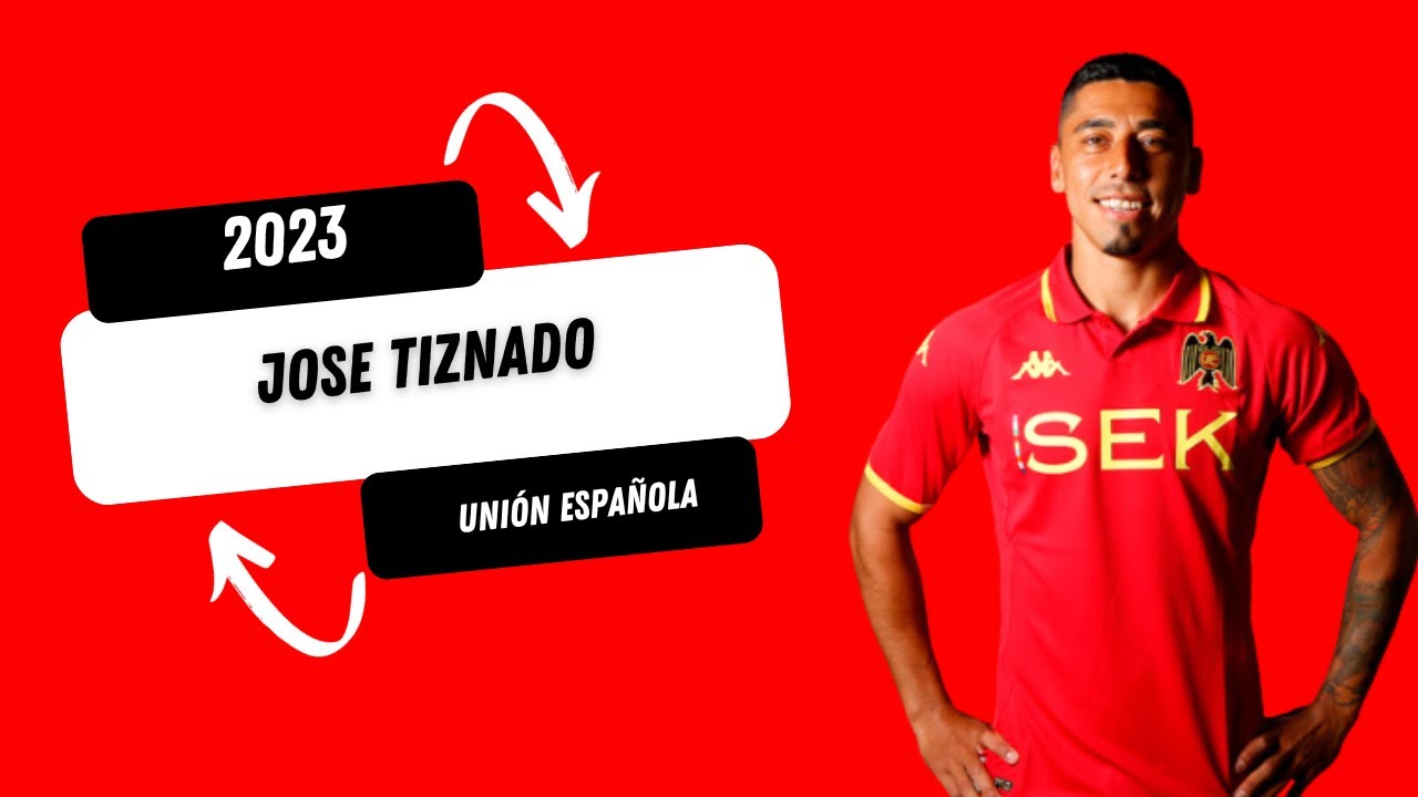 Jos&eacute; Tiznado - Uni&oacute;n Espa&ntilde;ola 2023