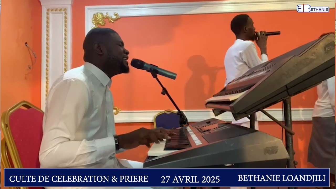 CULTE DE CELEBRATION & PRIERE 27 AVRIL 2025 AVEC LE REVEREND JEAN PIERRE BAKALE