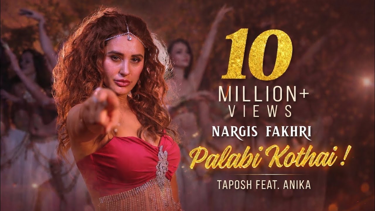 PALABI KOTHAI presenting NARGIS FAKHRI | TAPOSH featuring ANIKA