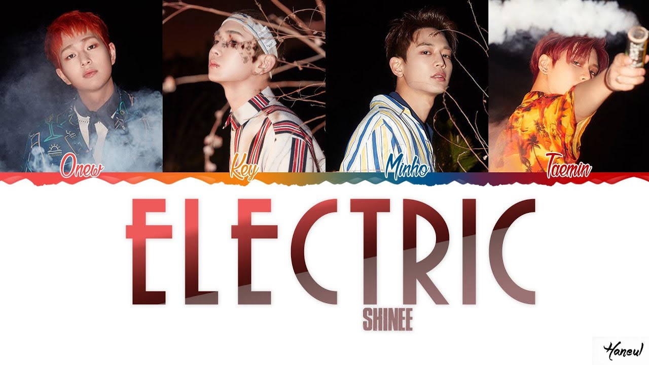 SHINee (샤이니) - 'ELECTRIC' Lyrics (Color Coded Han_Rom)