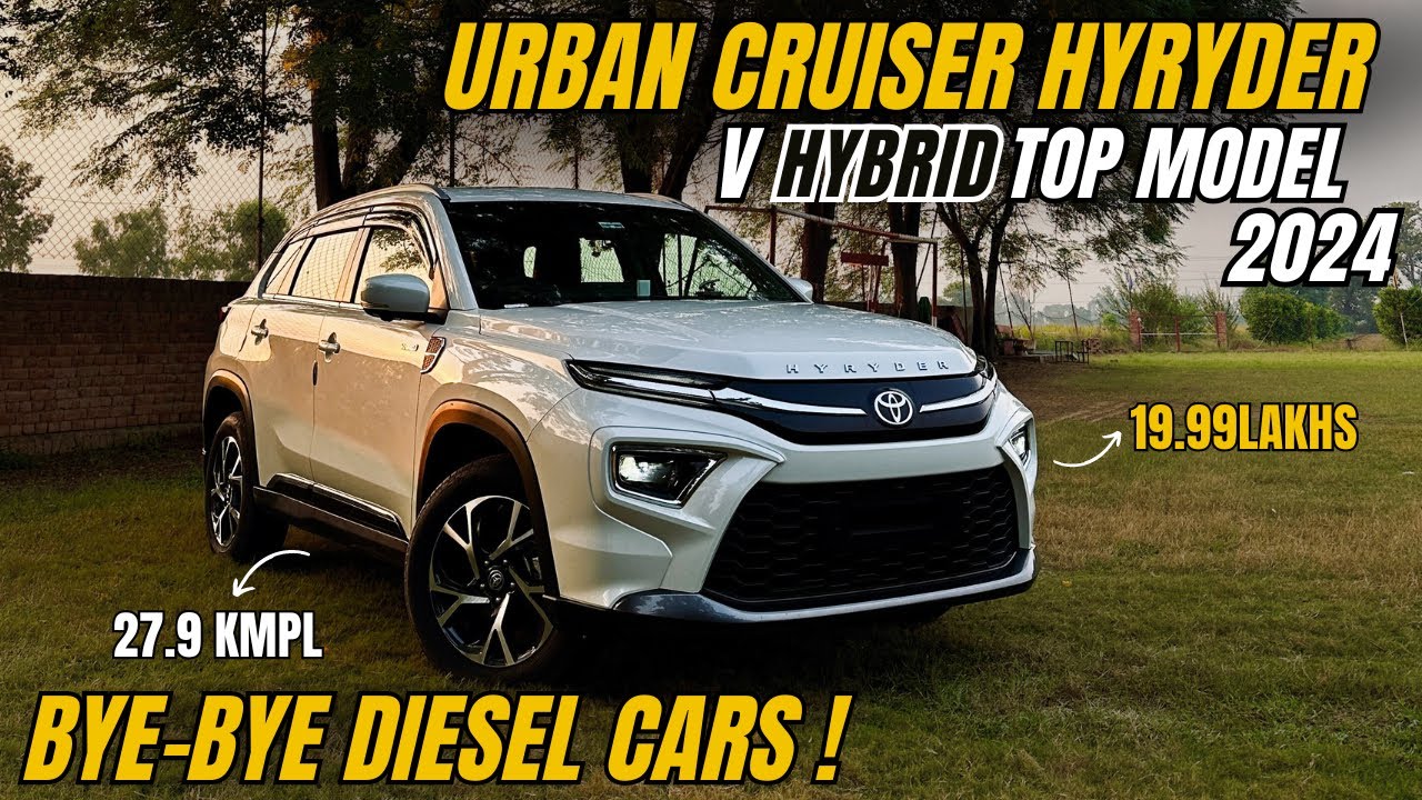 New Toyota Urban Cruiser Hyryder 2024 V Top Model 🔥- Bye Bye Diesel Cars #urbancruiserhyryder