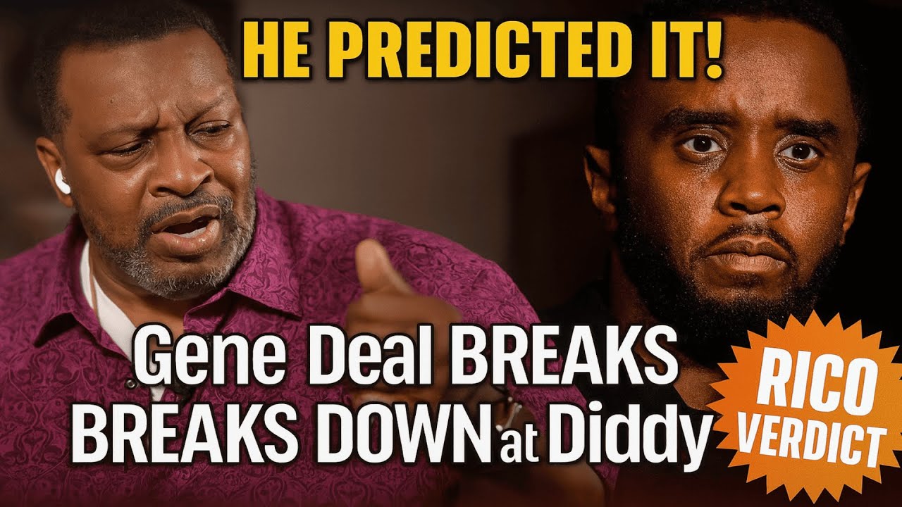 Gene Deal Warned Us! Everything He Said About Diddy Is Happening