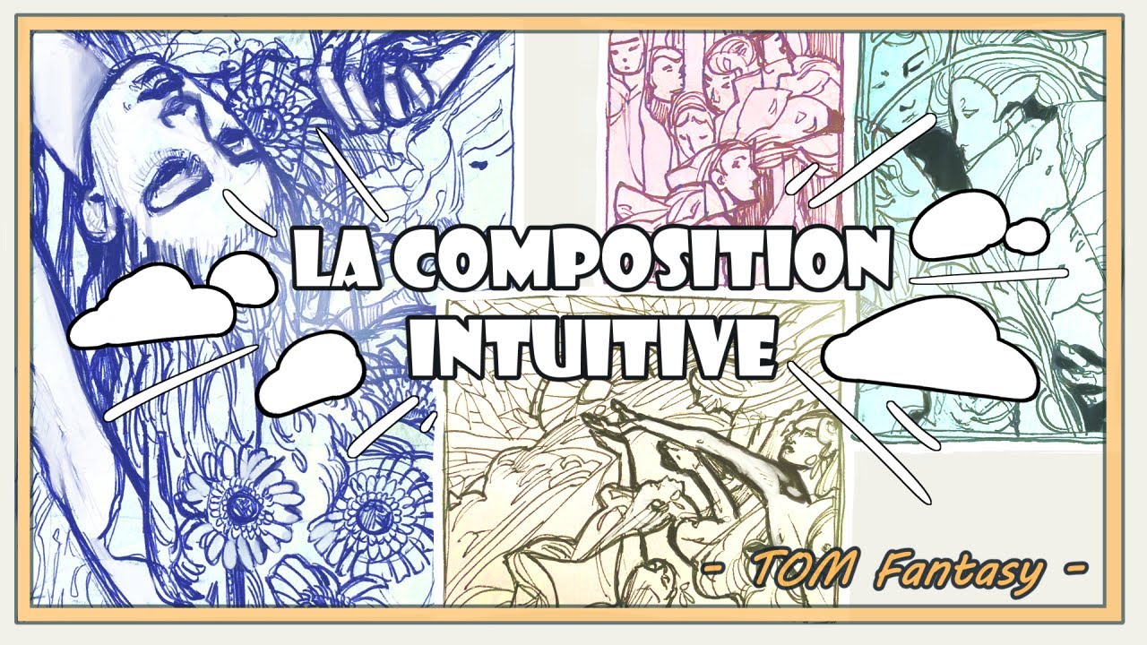 METHODE & PROCESSUS CREATIFS | Une nouvelle façon de CREER avec la composition intuitive