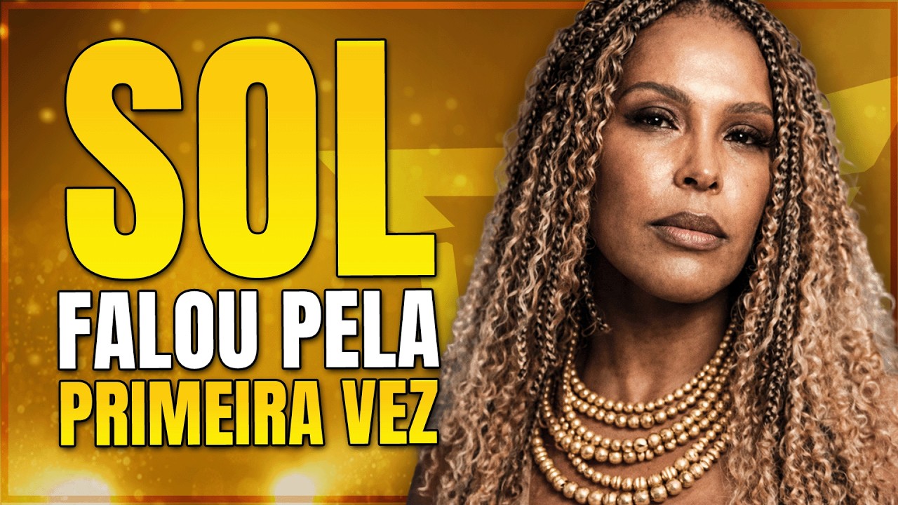 SOL VEGA SE PRONUNCIA APÓS EXPULSÃO | LINK PODCAST