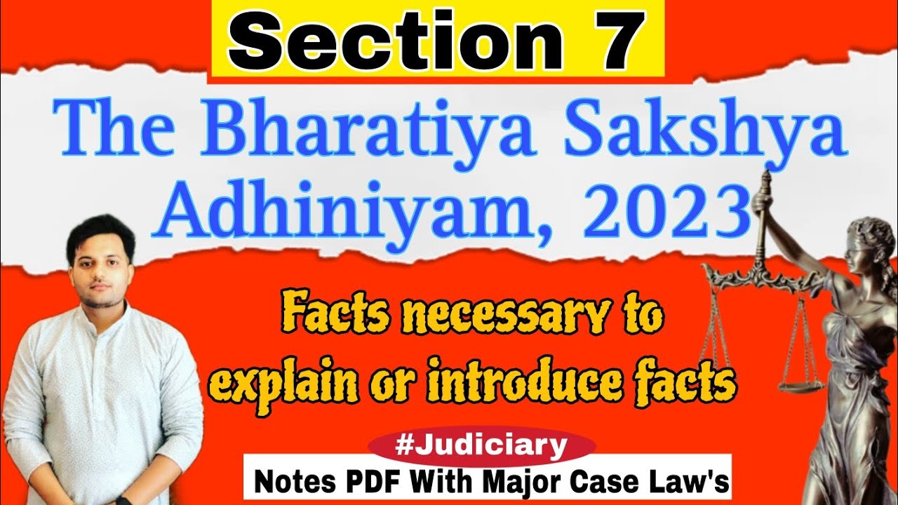 Section 7 BSA 2023 | Test Identification Parade | Leading Case laws | Explain or Introduce facts