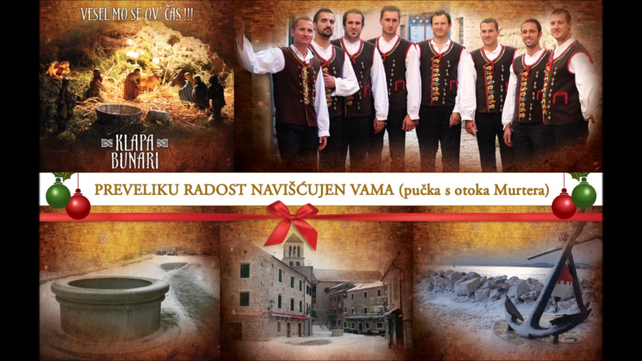 Klapa Bunari - Preveliku radost navišćujen vama