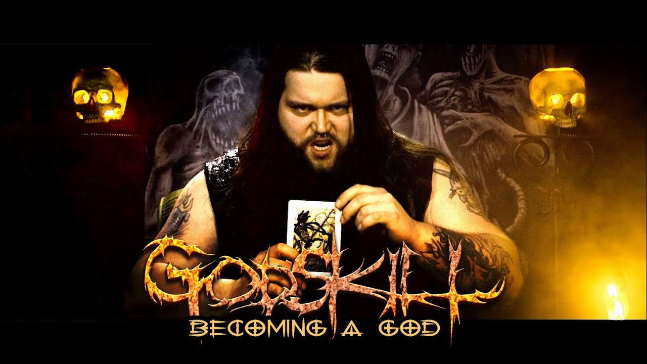 GODSKILL - Becoming A God (official video)