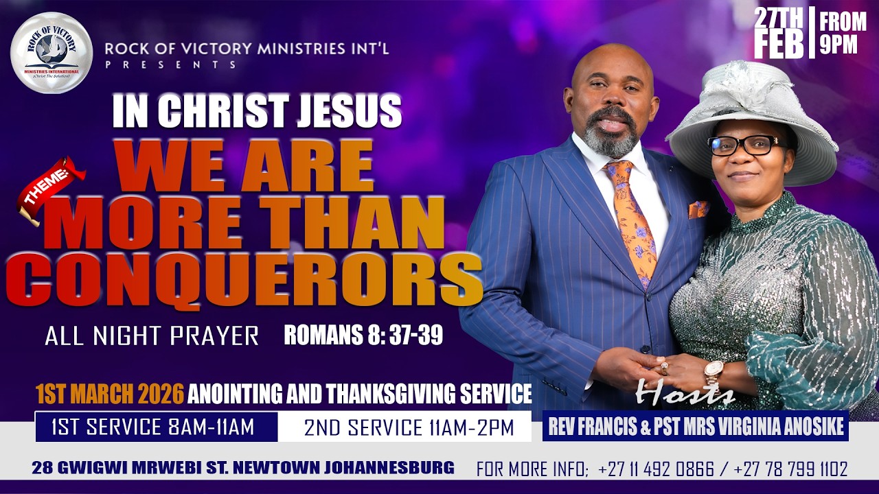 IN CHRIST JESUS WE ARE MORE THAN CONQUERORS | ALL NIGHT PRAYER | 27/02/2026