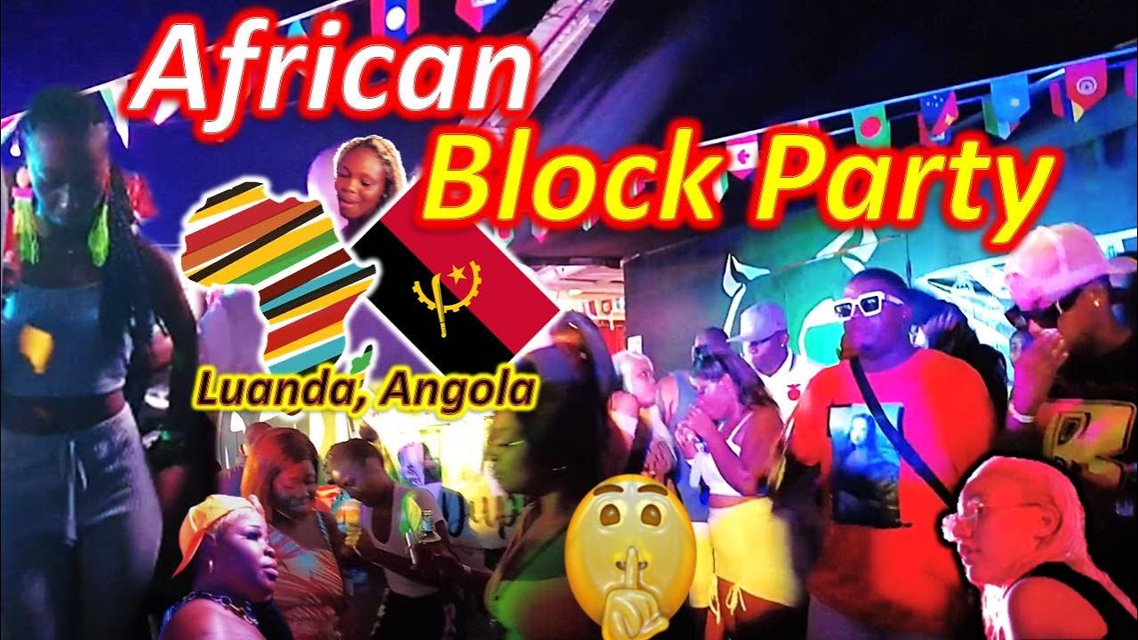 Luanda Angola City Nightlife Hood Block Party Travel Vlog Part 8