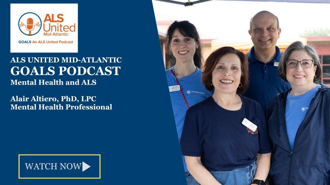 Demystifying mental health with Alair Altiero, PhD, LPC ALS United Mid-Atlantic Podcast