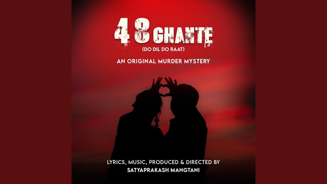 48 Ghante - Title Track