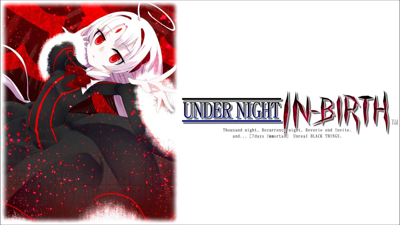 Under Night In-Birth - Snow Sisters ~ Vatista (EXTENDED)