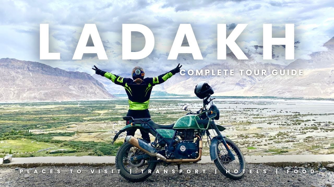 Ladakh - The Complete Guide