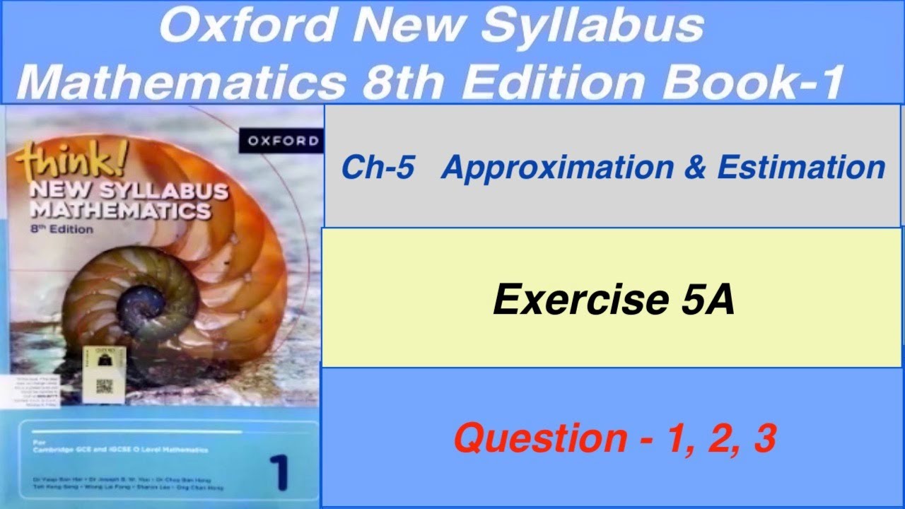 Exercise 5A Question- 1, 2, 3 Oxford New Syllabus Mathematics 8th edition Book 1 | EX-5A D1 solution