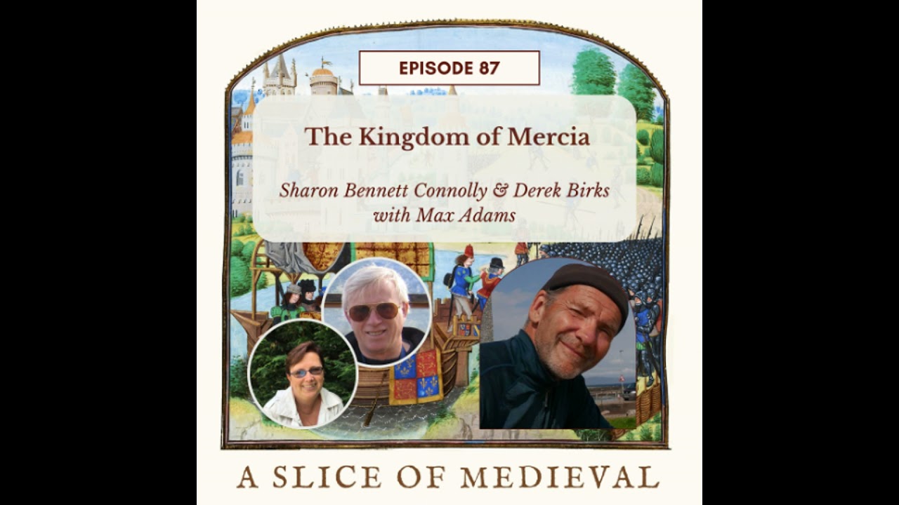 Mercia | A Slice of Medieval #87