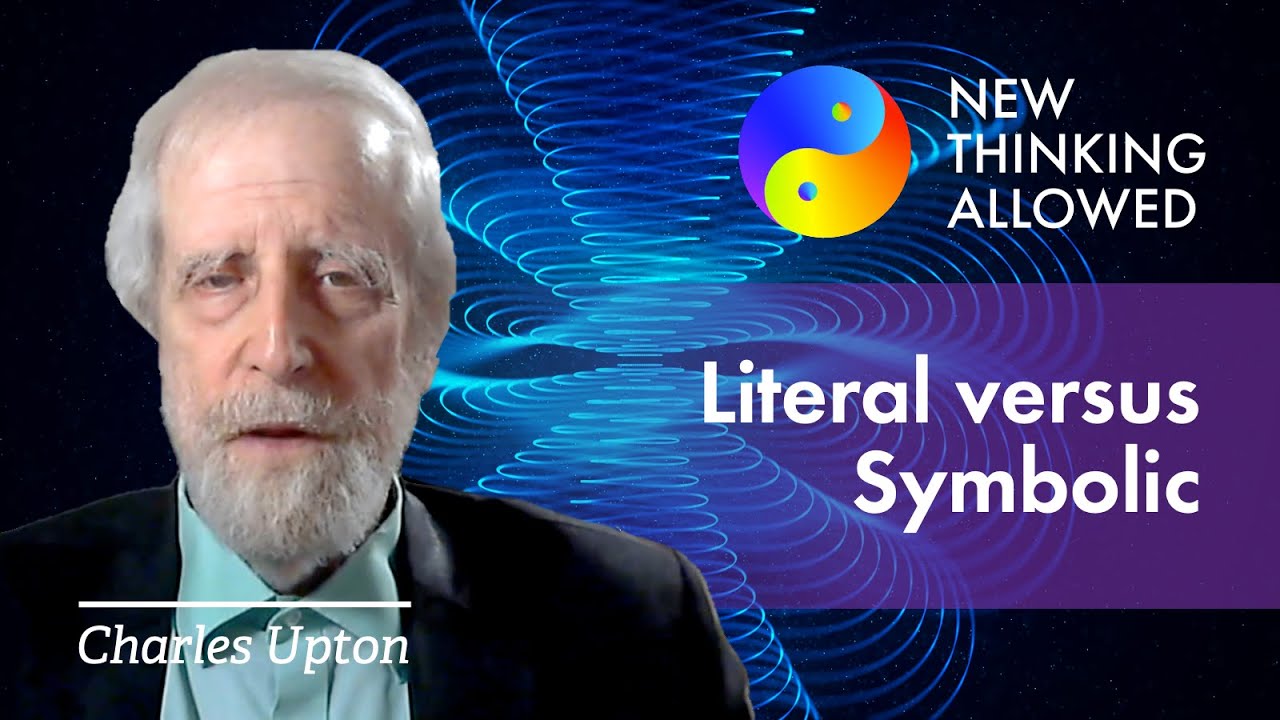 Symbolic versus Literal Perspectives on the Paranormal/Spiritual with Charles Upton