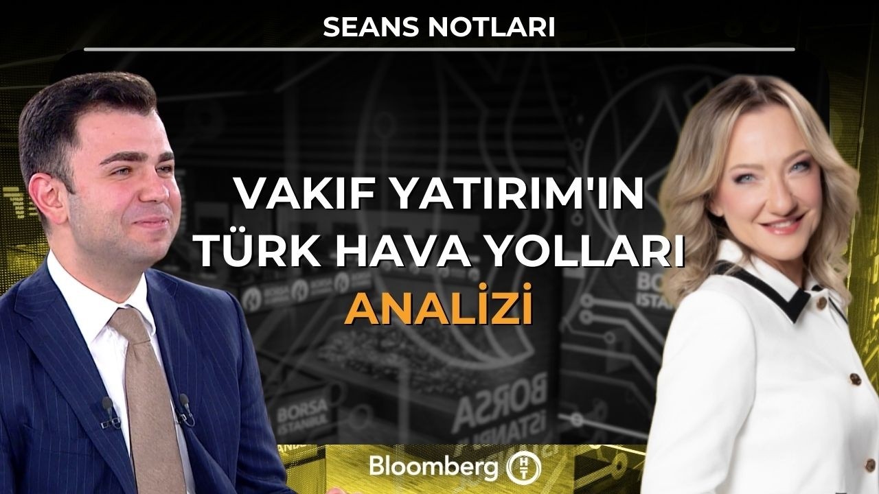 Seans Notları - Vakıf Yatırım'ın Türk Hava Yolları Analizi | 5 Mart 2026