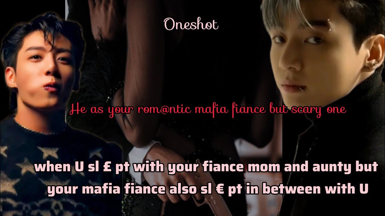 when U sl £ pt with your fiance mom and aunty but your mafia fiance also sl € pt in between with U