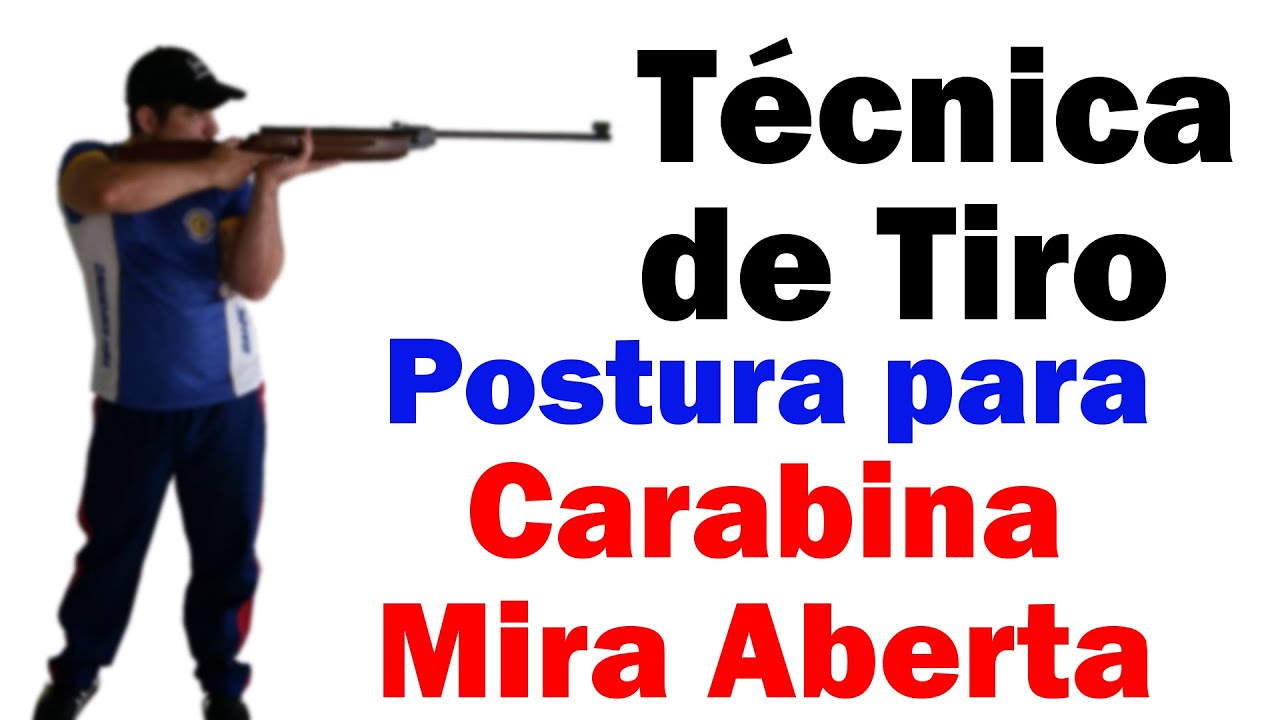 Técnica de Tiro - Postura para Carabina Mira Aberta
