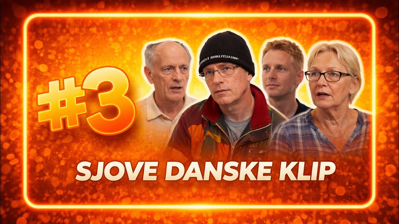 SJOVE DANSKE KLIP #3