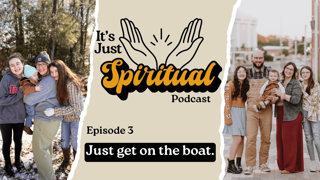 When God says just get on the boat. | It's Just Spiritual Ep. 3