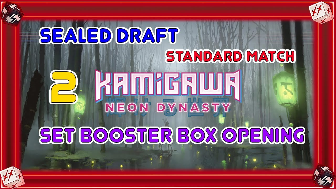Kamigawa Neon Dynasty Sealed Draft | MTG Booster Box Opening | Deck Building | Standard Match Two