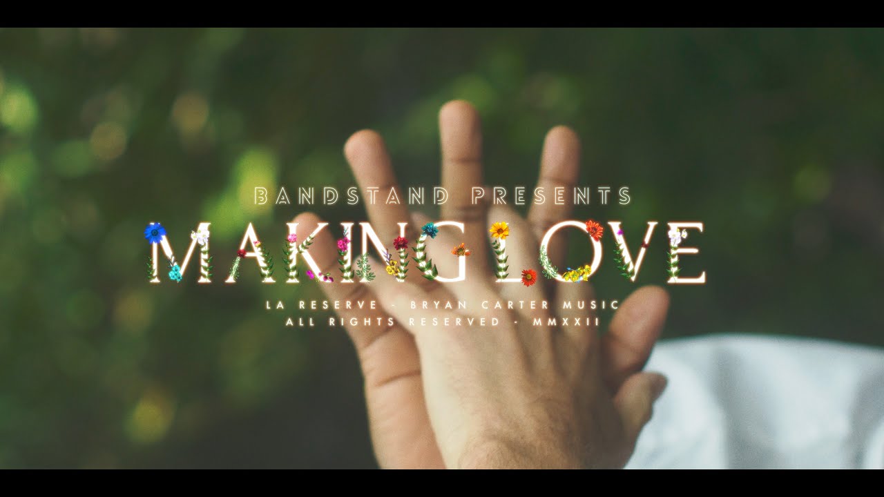 Bryan Carter - Making Love (Official Music Video) — Part III