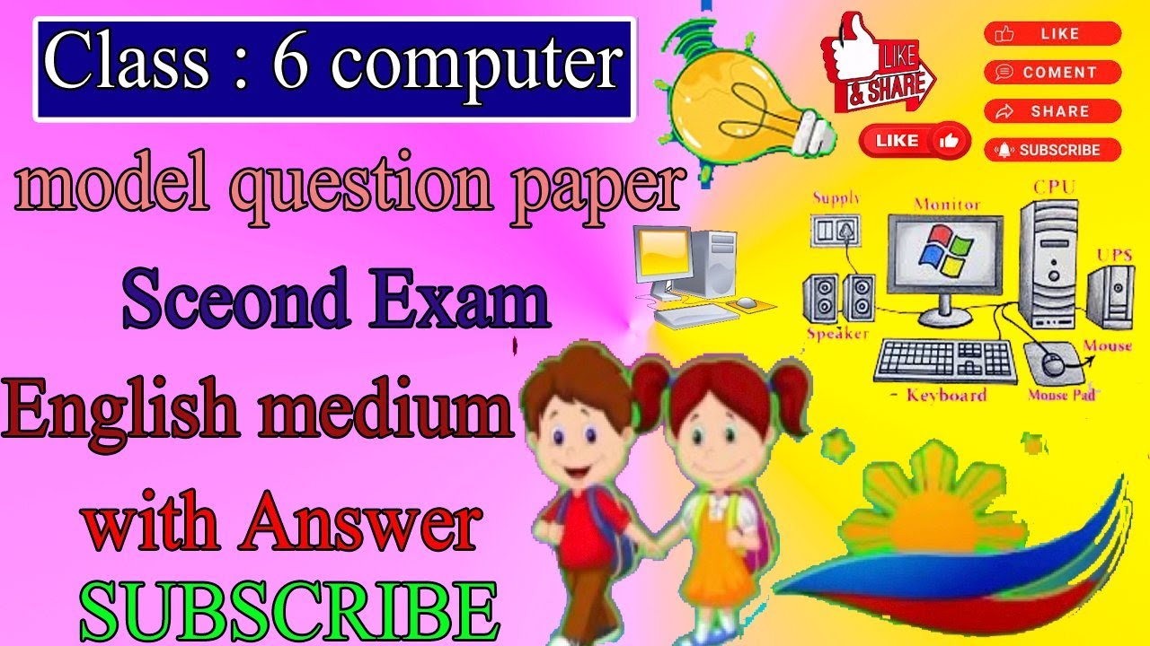 class 6 computer model question second exam with answer 2082