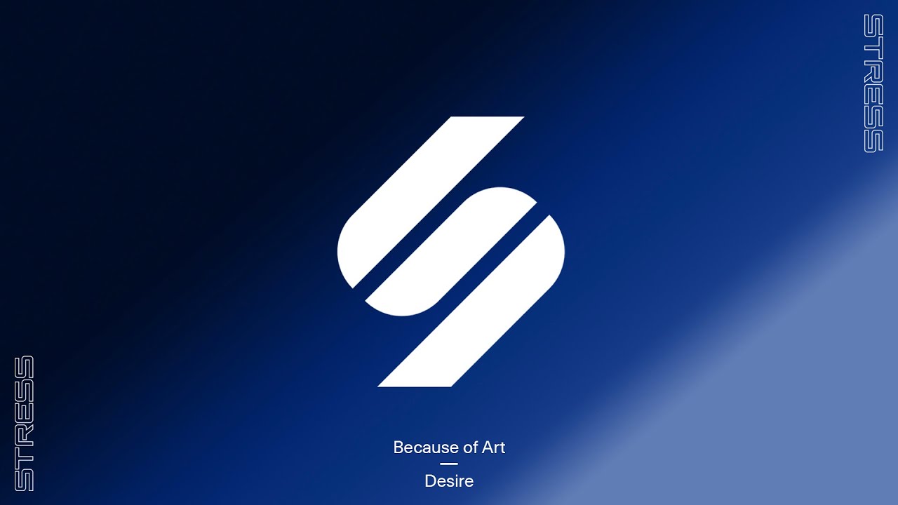 Because of Art - Desire