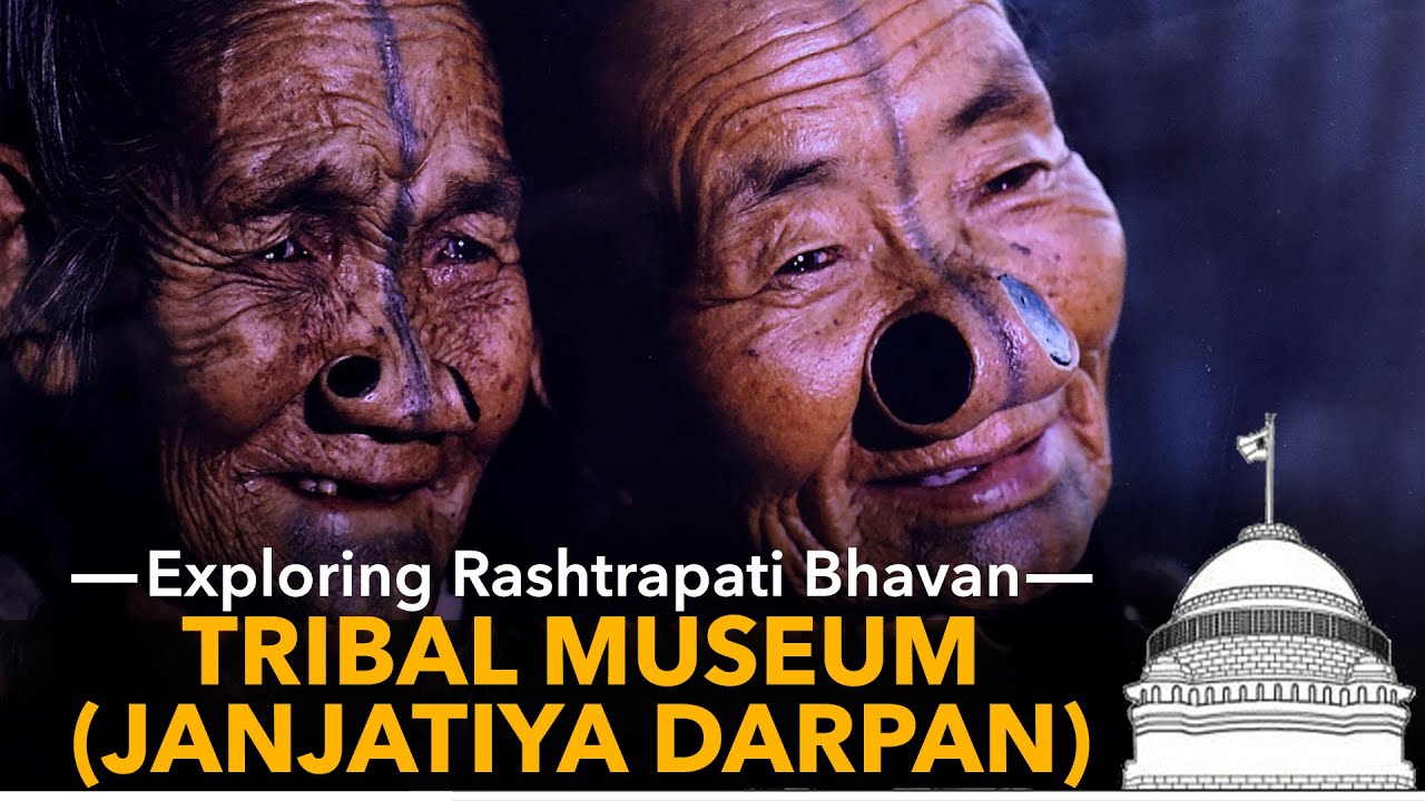 Exploring Rashtrapati Bhavan - Tribal Museum (Janjatiya Darpan)