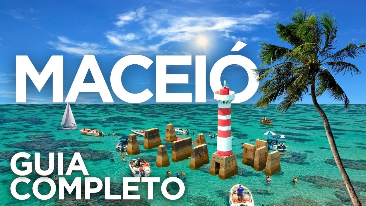 Maceió Alagoas - GUIA COMPLETO para você aproveitar a sua viagem ao máximo
